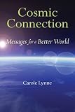 Cosmic Connection: Messages for a Better World