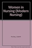 Women in nursing : a descriptive study