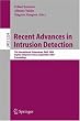 Recent Advances in Intrusion Detection: 7th International Symposium, RAID 2004, Sophia Antipolis, France, September 15-17, 2004, Proceedings (Lecture Notes in Computer Science)