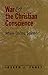 War and the Christian Conscience: Where Do You Stand?
