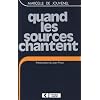 Quand les sources chantent
