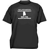 Buy ALABAMA, Hell Yes We Have Electricity Men's tee Shirt in 12 colors Small thru 6XL by 99 VOLTS