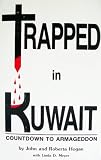Trapped in Kuwait: Countdown to Armageddon