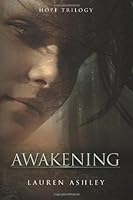 Awakening: Hope Trilogy (Volume 1)