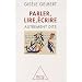 Parler, lire, �crire : Autrement dits
