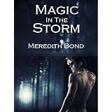 Magic In The Storm ~ Meredith Bond