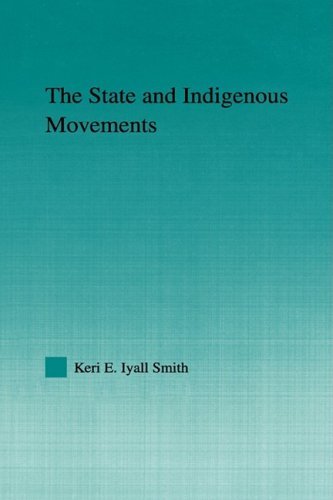 The State and Indigenous Movements (Indigenous Peoples and Politics) Book Image
