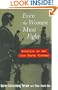 Even the Women Must Fight: Memories of War from North Vietnam