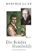 Die Br�der Humboldt: Eine Biog