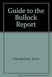 A guide to the Bullock report