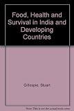 Food, health and survival in India and developing countries
