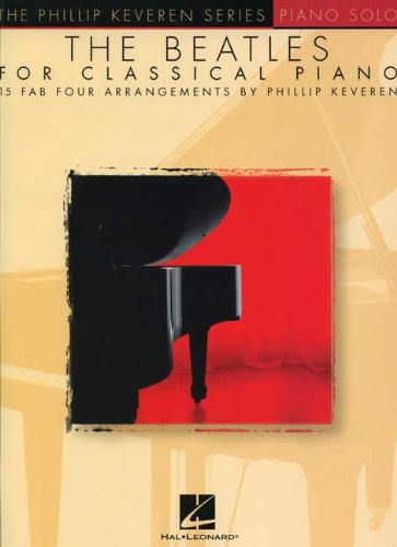 the beatles for classical piano philip keveren series phillip keveren
