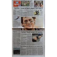 USA TODAY SPORTS LIFE du 04-02-2005 SPORTSLINE - THURSDAY???S SCORES - RAICH WINS COMBINED MILLER ONE-FOOTS IT - USOC HONORS PHELPS PATTERSON - SOSA OFFICIALLY AN ORIOLE - FALDO WOOSNAM FAVORITES FOR RYDER CUP - TORINO???S OLYMPIC LUGE TRACK NEEDS FIX - POSITIVE SPIN - GAME AT HAND PLAYERS CAN TASTE IT - EAGLES TRY TO END TALK OF PATS??? DOMINANCE BY LARRY WEISMAN - SUPER BOWL - PATRIOT???S BRADY HUNGRY OF SUCCESS - SIXTH-ROUND PICK OVERLOOKED NO MORE STILL LOOKING FOR MORE BY TOM PEDULLA - ...