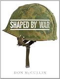 Shaped By War
