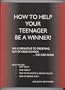 How to Help Your Teenager Be a Winner! The Alternative to Dropping Out of High School...The GED Exam