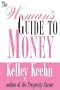 The Woman's Guide to Money