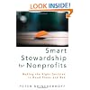 Smart Stewardship for Nonprofits: Making the Right Decision in Good Times and Bad (Wiley Nonprofit Authority)