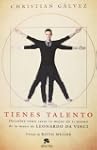 Tienes talento: Descubre c�mo sacar l...