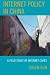 Internet Policy in China: A Field Study of Internet Cafes (Lexington Studies in Political Communication)