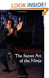 Ninjutsu: The Secret Art of the Ninja
