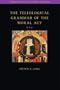 The Teleological Grammar of the Moral Act (Introductions to Catholic Doctrine)