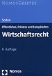 �ffentliches, Privates und Europ�isches Wirtschaftsrecht