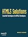 HTML5 Solutions: Essential Techniques for HTML5 Developers