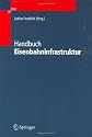 Handbuch Eisenbahninfrastruktur