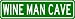WINE MAN CAVE Sign - Personalized Last Name Sign - Aluminum - 6 x 24 Inches