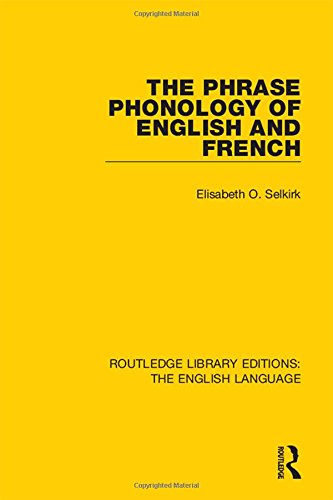 The Phrase Phonology of English and French (Routledge Library Edition: The English Language)の表紙