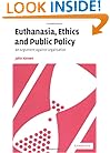 Euthanasia, Ethics and Public