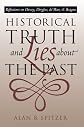 Historical Truth and Lies About the Past: Reflections on Dewey, Dreyfus, de Man, and Reagan