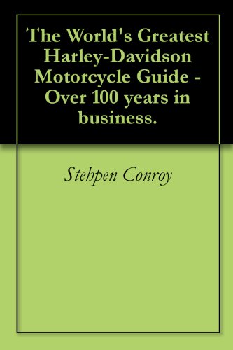 The World's Greatest Harley-Davidson Motorcycle Guide - Over 100 years in business.