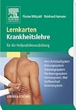 Lernkarten Krankheitslehre für die Heilpraktikerausbildung: Herz-Kreislaufsystem, Atmungssystem, Harnwegssystem, Verdauungssystem, Immunsystem/Blut, Stoffwechsel, Hormonsystem