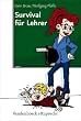 Survival f�r Lehrer
