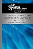 Economic Integration and the Investment Climates in ASEAN Countries: Perspectives from Taiwan Investors