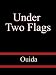 Under Two Flags - Ouida