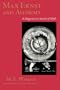 Max Ernst and Alchemy : A Magician in Search of Myth (Surrealist