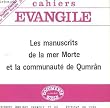 Cahiers evangile - supplement au cahier evangile 28 - les manuscrits de la mer morte et la communute de qumr�n