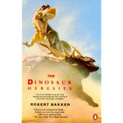 The Dinosaur Heresies (Penguin Science)