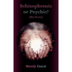 Schizophrenic or Psychic? (My Story)