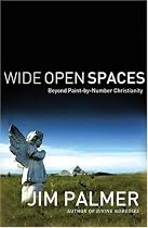 Wide Open Spaces: Beyond Paint-by-Number Christianity