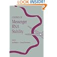 Control of Messenger RNA Stability