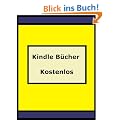 Kindle B�cher Kostenlos - Wie Sie Gratis B�cher F�r Ihren Kindle Finden