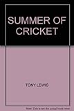 A summer of cricket