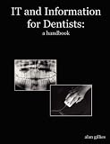 IT and Information for Dentists: A Handbook