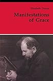 Manifestations of Grace (Theology And Life)