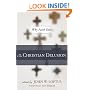 The Christian Delusion: Why Faith Fails