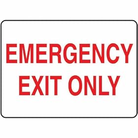 Safety Sign, Emergency Exit Only (red/white), 10 X 14, Plastic