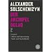 Der Archipel GULAG 02: Folgeband. Arbeit und Ausrottung. Seele und Stacheldraht